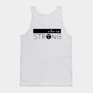 She is strong Tank Top